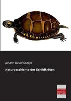 Naturgeschichte der Schildkroten 3742899945 Book Cover