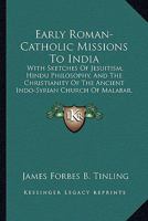Early Roman-Catholic Missions to India 1017971994 Book Cover