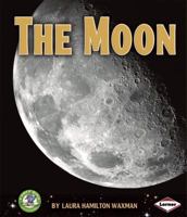 The Moon 0761338721 Book Cover