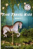 Time Travel Kids 1502342014 Book Cover