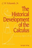 The Historical Development of the Calculus (Springer Study Edition) 0387943137 Book Cover