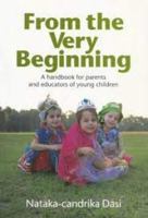 From the Very Beginning: A Handbook for Parents and Educators of Young Children 1887089322 Book Cover