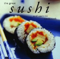The Great Sushi Cookbook 1740220536 Book Cover