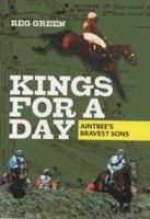 Kings for a Day 1840185813 Book Cover