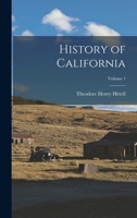 History of California, Volume 1 B0BQB19ZSN Book Cover
