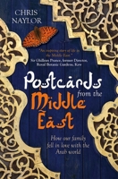 Postcards from the Middle East: How Our Family Fell in Love with the Arab World 0745956491 Book Cover