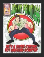 Johny Pointless - Issue 1 1983241644 Book Cover