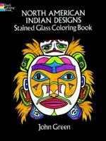 North American Indian Designs Stained Glass Coloring Book 0486286088 Book Cover