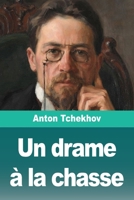 Un drame à la chasse 3690827930 Book Cover