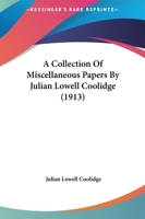 A Collection Of Miscellaneous Papers By Julian Lowell Coolidge 1166432599 Book Cover