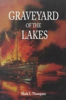 Graveyard of the lakes 081432889X Book Cover
