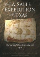The La Salle Expedition to Texas: The Journal of Henri Joutel, 1684-87 0548803455 Book Cover