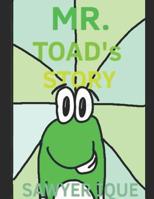 Mr. Toad's Story 1798062585 Book Cover