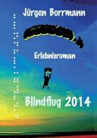 Blindflug 2014 3746932963 Book Cover