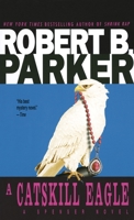 A Catskill Eagle 0440111323 Book Cover