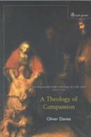 A Theology of Compassion: Metaphysics of Difference and the Renewal of Tradition 0802821219 Book Cover