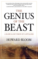 The Genius of the Beast: A Radical Re-vision of Capitalism 1591027543 Book Cover