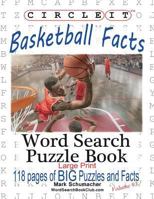 Circle It, Basketball Facts, Word Search, Puzzle Book 1945512199 Book Cover