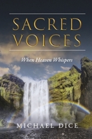 Sacred Voices: When Heaven Whispers (Sacred Series) B0GLDVT4TK Book Cover