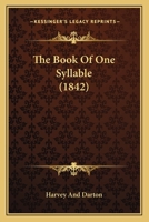 The Book Of One Syllable 1104383217 Book Cover