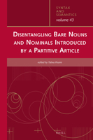 Disentangling Bare Nouns and Nominals Introduced by a Partitive Article 9004431128 Book Cover