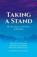 Taking a Stand; The Art, Science, and Practice of Resetting 1643707329 Book Cover
