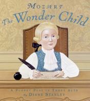 Mozart: The Wonder Child: A Puppet Play in Three Acts 0060726768 Book Cover