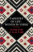 Tapestry of Life: Woven In Verse B0DVLY1ZVD Book Cover
