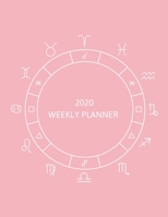 2020 Weekly Planner: Large Planner with Dot-Grid Notes Section - One Week per Page - Includes Yearly and Monthly Overview - 8.5x11' (≈ A4) - Blush Pink Cover w/ Astro Aspects Wheel 1676202218 Book Cover