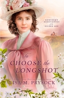 To Choose the Longshot 1963212045 Book Cover