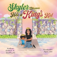 Skyler Discovers He's a King's Kid B0FMP9LYZ5 Book Cover