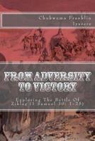 From Adversity To Victory: Exploring The Battle Of Ziklag (1 Samuel 30: 1-25) 1719376573 Book Cover
