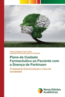 Plano de Cuidado Farmacêutico ao Paciente com a Doença de Parkinson: Tratamento Convencional e o Uso de Canabidiol 3639831993 Book Cover
