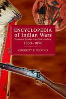 Encyclopedia of Indian Wars: Western Battles and Skirmishes 1850-1890 0878424687 Book Cover