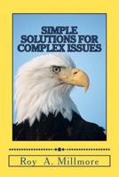 Simple Solutions for Complex Issues 1470038617 Book Cover