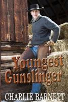 Youngest Gunslinger 0615538290 Book Cover