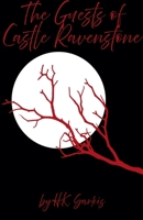 The Guests of Castle Ravenstone B0H8X2WWSZ Book Cover