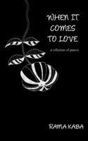 When it Comes to Love 0980943272 Book Cover