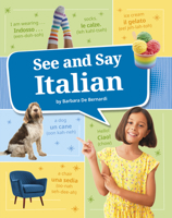 See and Say Italian (Learn a Language!) B0GHQ3S9TG Book Cover
