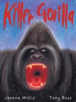 Gorilla! Gorilla! 1416914900 Book Cover