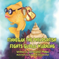 Finnegan the Philosofish Fights Global Warming B0CNYPZ39K Book Cover