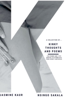 Kinky Thoughts and Poems: My Kinky Quotes 1908482222 Book Cover