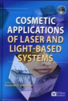 Cosmetics Applications of Laser and Light-Based Systems 0815515723 Book Cover