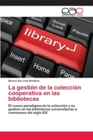 La Gestion de La Coleccion Cooperativa En Las Bibliotecas 3659003913 Book Cover