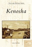 Kenosha Postcard History Series (WI) (Postcard History Series) 0738540064 Book Cover