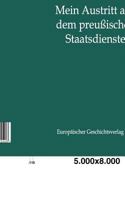 Mein Austritt Aus Dem Preu Ischen Staatsdienste 1149703083 Book Cover