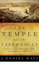 Temple and the Tabernacle 1540902498 Book Cover