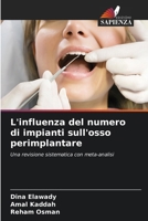 L'influenza del numero di impianti sull'osso perimplantare (Italian Edition) 6208071372 Book Cover