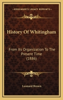History of Whitingham From its Organization to the Present Time 1019261986 Book Cover