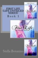 First Life 1512118524 Book Cover